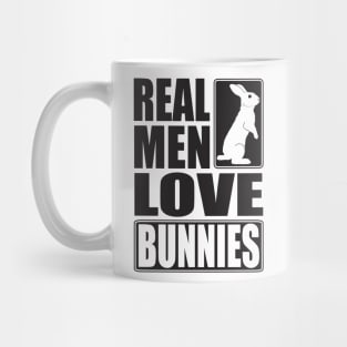 Real men love bunnies Mug